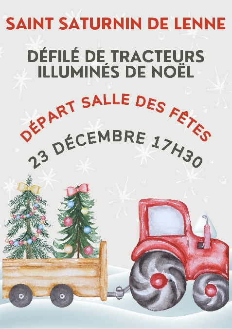 Défilé de tracteurs illuminés de Noël à St Saturnin de Lenne