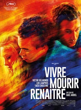 Cinéma : "Vivre, mourir, renaître"