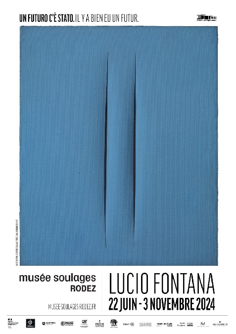NOUVELLE EXPO MUSÉE SOULAGES : LUCIO FONTANA. UN FUTURO C'È STATO. IL Y A BIEN EU UN FUTUR