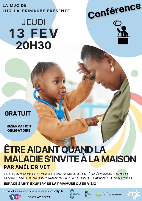 CONFÉRENCE : Être aidant quand la maladie s'invite à la maison