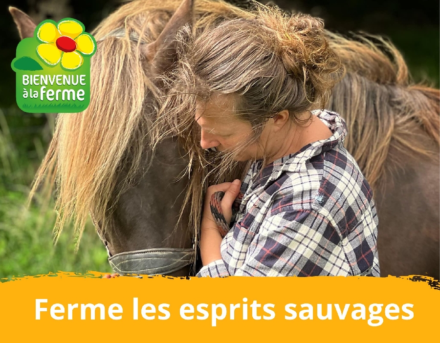 Bienvenue à la ferme Des esprits sauvages Du 1 mai au 25 sept 2024