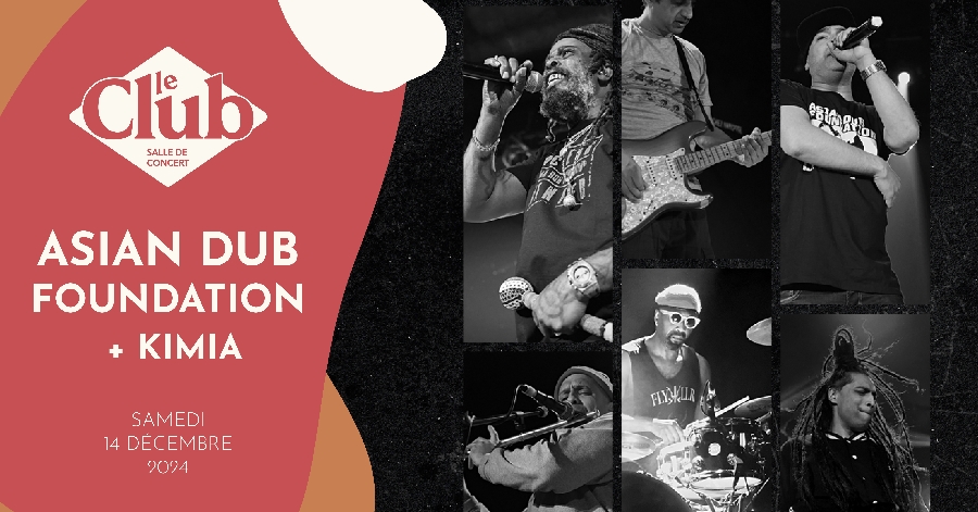 Concert : Asian Dub Foundation + Kimia