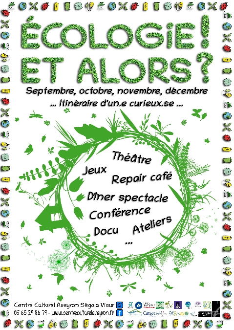 Ecologie ! Et alors Du 18 sept au 20 déc 2024